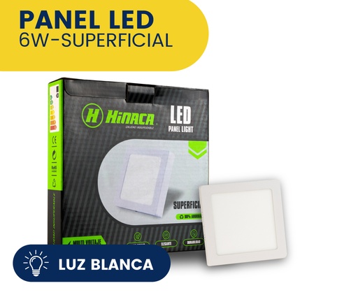 [HN-CS6W] PANEL LED CUADRADO SUPERFICIAL LUZ BLANCA 6W MARCA HINACA