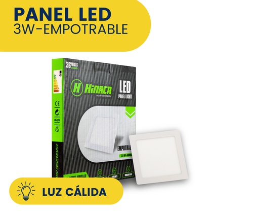 [HN-CE3WC] PANEL LED LUZ CALIDA CUADRADO EMPOTRABLE 3W MARCA HINACA
